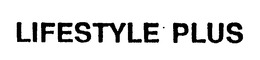 LIFESTYLE PLUS trademark