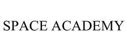 SPACE ACADEMY trademark