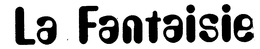 LA FANTAISIE trademark