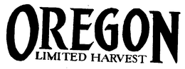 OREGON LIMITED HARVEST trademark