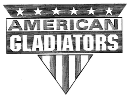AMERICAN GLADIATORS trademark