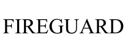 FIREGUARD trademark