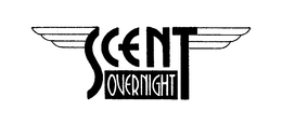 SCENT OVERNIGHT trademark