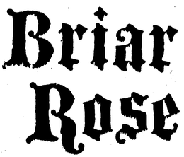 BRIAR ROSE trademark