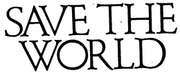 SAVE THE WORLD trademark