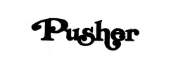 PUSHER trademark