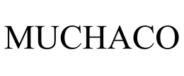 MUCHACO trademark