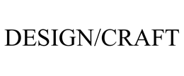 DESIGN/CRAFT trademark