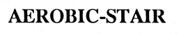 AEROBIC-STAIR trademark