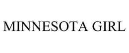 MINNESOTA GIRL trademark