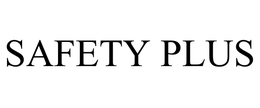 SAFETY PLUS trademark