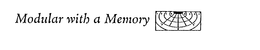 MODULAR WITH A MEMORY trademark