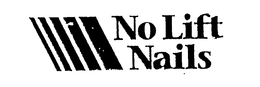 NO LIFT NAILS trademark