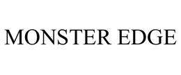 MONSTER EDGE trademark