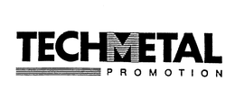 TECHMETAL PROMOTION trademark