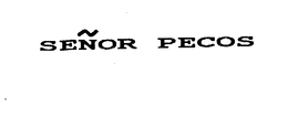 SENOR PECOS trademark