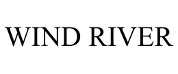 WIND RIVER trademark