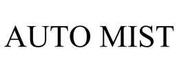AUTO MIST trademark