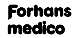 FORHANS MEDICO trademark