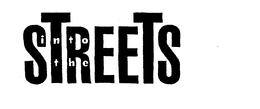 INTO THE STREETS trademark
