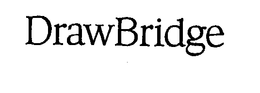 DRAWBRIDGE trademark