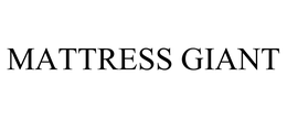 MATTRESS GIANT trademark