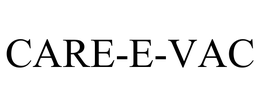 CARE-E-VAC trademark
