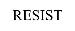 RESIST trademark