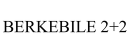 BERKEBILE 2+2 trademark