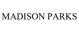 MADISON PARKS trademark