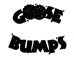 GOOSE BUMPS trademark