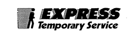 EXPRESS TEMPORARY SERVICE trademark