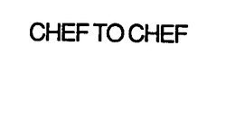 CHEF TO CHEF trademark