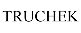 TRUCHEK trademark