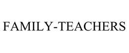 FAMILY-TEACHERS trademark