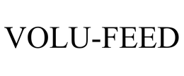 VOLU-FEED trademark