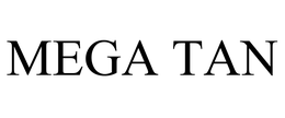 MEGA TAN trademark