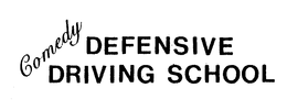 COMEDY DEFENSIVE DRIVING SCHOOL trademark