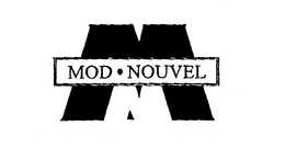MN MOD NOUVEL trademark