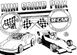 MINI GRAND PRIX JOIN THE RACE TO CURE PARALYSIS THE MIAMI PROJECT, DARRELL GWYNN RESEARCH FUND NATIONAL M-CAR ASSOCIATION trademark