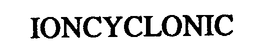 IONCYCLONIC trademark