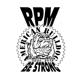 RPM AMERICAN BULLDOG BE STRONG trademark