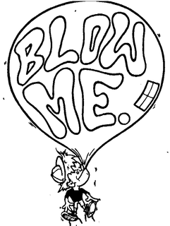 BLOW ME. trademark