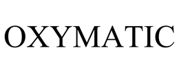 OXYMATIC trademark