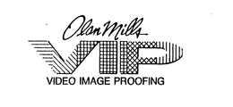 OLAN MILLS VIP VIDEO IMAGE PROOFING trademark