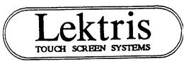 LEKTRIS TOUCH SCREEN SYSTEMS trademark