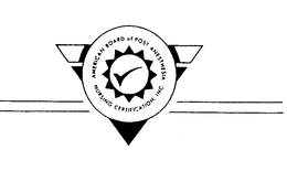 AMERICAN BOARD OF POST ANESTHESIA NURSING CERTIFICATION, INC. trademark