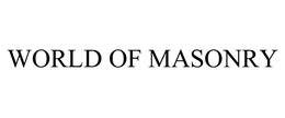 WORLD OF MASONRY trademark