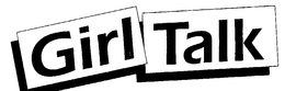 GIRL TALK trademark