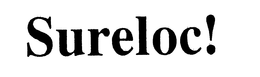 SURELOC! trademark
